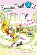 Fancy Nancy: Just My Luck!