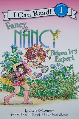 Fancy Nancy: Poison Ivy Expert - O'Connor, Jane