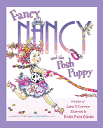 Fancy Nancy & the Posh Puppy