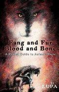 Fang and Fur, Blood and Bone: A Primal Guide to Animal Magic