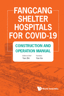 Fangcang Shelter Hospitals for Covid-19