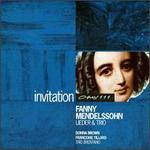 Fanny Mendelssohn: Lieder & Trio