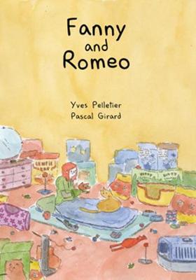 Fanny & Romeo - Pelletier, Yves, and Girard, Pascal