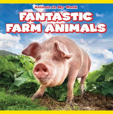 Fantastic Farm Animals - Kinney, Ada