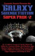 Fantastic Stories Presents the Galaxy Science Fiction Super Pack #2: A Positronic Book