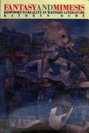 Fantasy and Mimesis: Responses to Reality in Western Literature