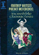 Fantasy Artist's Pocket Reference: Incredible Characters