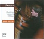 Fantasy: Beethoven, Schumann, Chopin