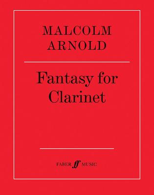 Fantasy for Clarinet: Part(s) - Arnold, Malcolm (Composer)