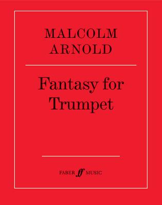Fantasy for Trumpet: Part(s) - Arnold, Malcolm (Composer)