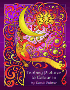 Fantasy Pictures to Colour in