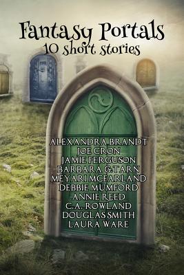 Fantasy Portals - Ware, Laura, and Reed, Annie, and Rowland, C a