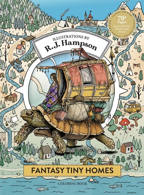 Fantasy Tiny Homes Coloring Book - Hampson, R J