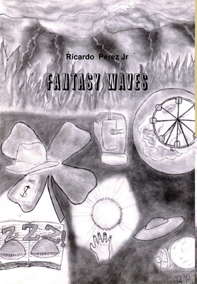 Fantasy Waves - Perez, Ricardo, Jr.