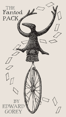 Fantod Pack - Edward Gorey
