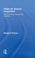 FAQs for School Inspection: Practical Advice and Working Solutions