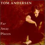 Far Away Places