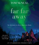 Far Far Away