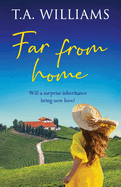 Far from Home: An unforgettable feel-good summer romance