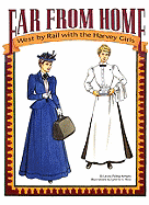Far from Home: West by Rail with the Harvey Girls