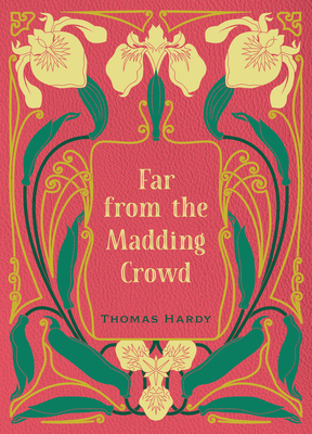 Far from the Madding Crowd - Hardy, Thomas