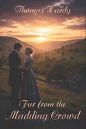 Far from the Madding Crowd