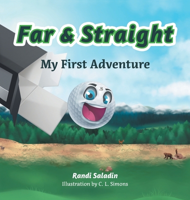Far & Straight: My First Adventure - Saladin, Randi