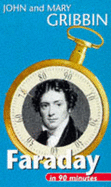 Faraday in 90 Minutes - Gribbin, John R, and Gribbin, Mary
