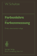 Farbenlehre Und Farbenmessung: Eine Kurze Einf�hrung