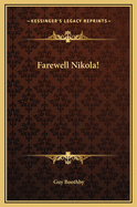 Farewell Nikola!