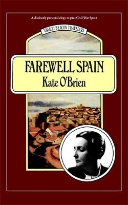 Farewell Spain - O'Brien, Kate