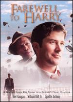 Farewell To Harry