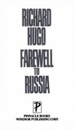 Farewell to Russia