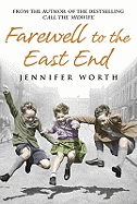 Farewell to the East End