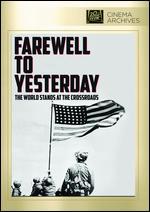 Farewell to Yesterday