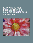 Farm and School Problems for High Schools and Normals