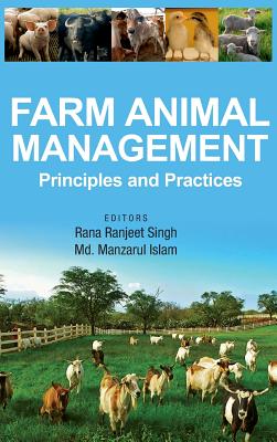 Farm Animal Management: Principles and Practices - Singh, R R (Editor)