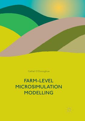Farm-Level Microsimulation Modelling - O'Donoghue, Cathal