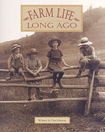Farm Life Long Ago