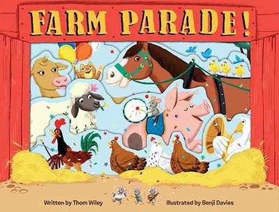 Farm Parade! - Wiley, Thom