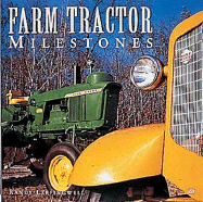 Farm Tractor Milestones - Leffingwell, Randy