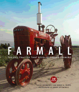 Farmall, 2nd Edition: The Red Tractor That Revolutionized Farming