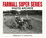 Farmall Super Series Photo Archive