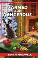 Farmed And Dangerous