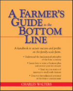 Farmer's Guide to the Bottom Line, a
