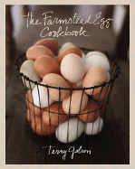 Farmstead Egg Cookbook