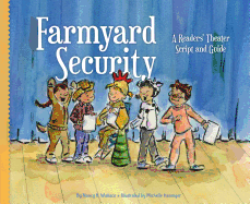 Farmyard Security: A Readers' Theater Script and Guide