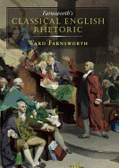 Farnsworth's Classical English Rhetoric