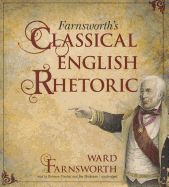 Farnsworth's Classical English Rhetoric