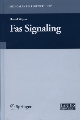 Fas Signaling - Wajant, Harald (Editor)
